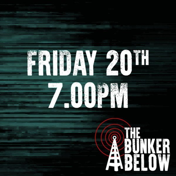 Bunker Below: Friday 20/10/23 - 7.00pm